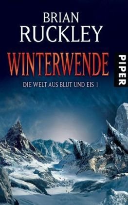 Stock image for Winterwende Welt aus Blut und Eis 1 for sale by Storisende Versandbuchhandlung