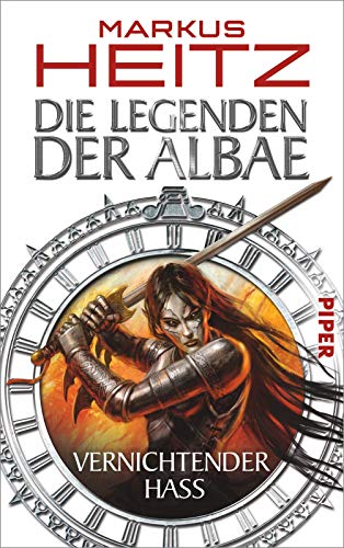 9783492701976: Die Legenden der Albae: Vernichtender Hass (Die Legenden der Albae 2)