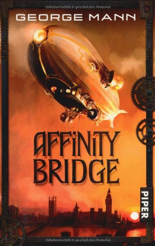 9783492702386: Affinity Bridge: Roman (Newbury & Hobbes 1)