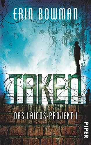 Imagen de archivo de Taken: Das Laicos-Projekt 1 a la venta por Gabis Bcherlager