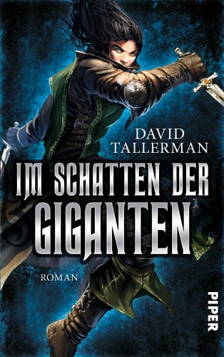 Im Schatten der Giganten (9783492702881) by David Tallerman
