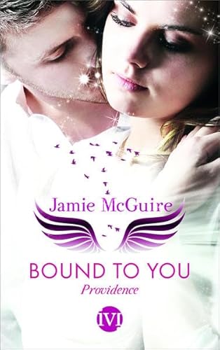 9783492703260: Bound to You: Providence