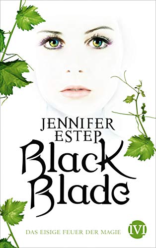 Black Blade: Das eisige Feuer der Magie - Estep, Jennifer