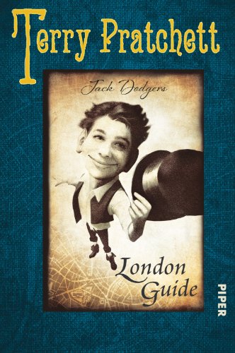 Stock image for Jack Dodgers London Guide: Aus der Welt des SPIEGEL-Bestsellers Dunkle Halunken for sale by medimops