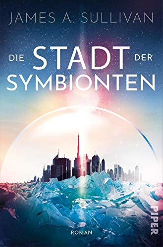 Beispielbild fr Die Stadt der Symbionten: Roman zum Verkauf von medimops