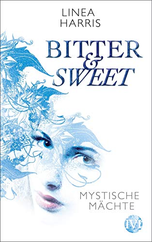 Stock image for Mystische Mchte: Bitter & Sweet for sale by medimops