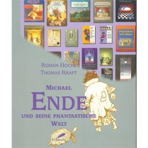 9783492718554: Michael Ende und seine phantastische Welt