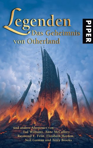 Legenden: Das Geheimnis von Otherland und andere Abenteuer von Tad Williams, Anne McCaffrey, Raym...