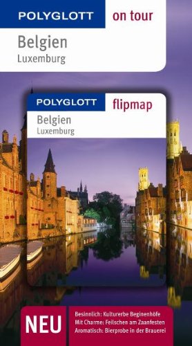 Stock image for Belgien / Luxemburg. Polyglott on tour - Reisefhrer for sale by medimops