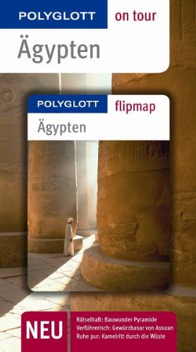 POLYGLOTT on tour Reiseführer Ägypten: Polyglott on tour mit Flipmap Polyglott on tour Reiseführer - Barbara Kreißl