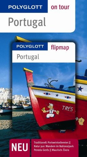 Portugal. Polyglott on tour - Reiseführer - Heidrun Reinhard, Kirsten Wulf