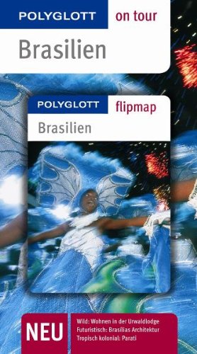 Brasilien - Buch mit flipmap: Polyglott on tour Reiseführer - Frommer, Robin D.