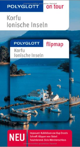Imagen de archivo de Korfu on tour: Ionische Inseln - Lefkada - Kefalonia - Ithaki - Zakinthos. Unsere besten Touren. Unsere Top 12 Tipps a la venta por medimops