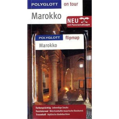 Stock image for Marokko - Buch mit flipmap: Polyglott on tour Reisefhrer for sale by Bcherbazaar