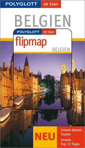 Stock image for Belgien. Polyglott on tour. Mit Flipmap for sale by medimops
