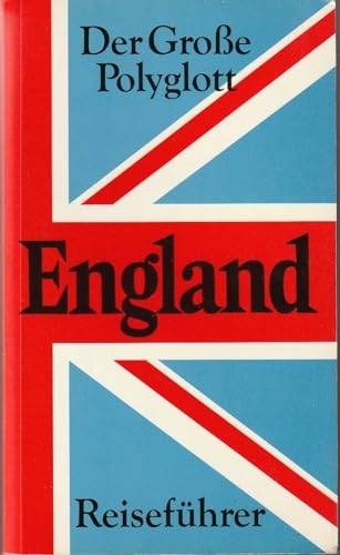 Imagen de archivo de England: Der groe Polyglott Reisefhrer (mit Wales) a la venta por Zellibooks. Zentrallager Delbrck