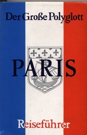 Stock image for Der groe Polyglott - Paris for sale by Bernhard Kiewel Rare Books