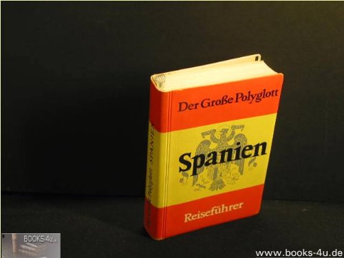 Beispielbild fr Der grosse Polyglott Spanien Reisefhrer zum Verkauf von Zellibooks. Zentrallager Delbrck