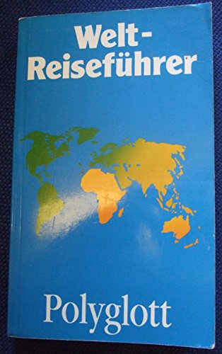 Imagen de archivo de Polyglott Welt-Reisefu?hrer: In der Welt zu Gast (German Edition) a la venta por Hawking Books