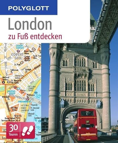 Beispielbild fr Polyglott zu Fu London entdecken: 30 Touren zu Fu zum Verkauf von medimops