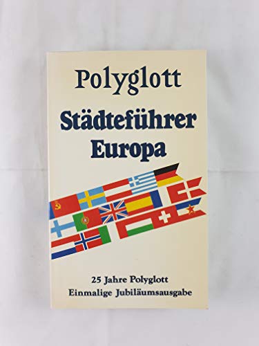 Beispielbild fr Stdtefhrer Europa - Polyglott zum Verkauf von 3 Mile Island