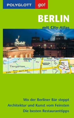 Berlin. Polyglott Go! (9783493604528) by Unknown Author