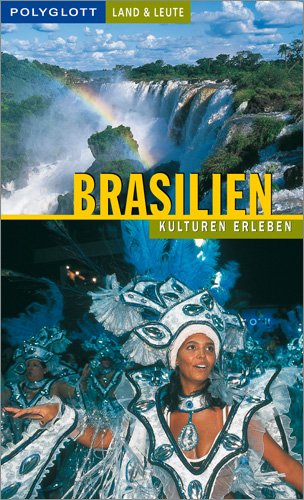 9783493605815: Brasilien: Kulturen erleben