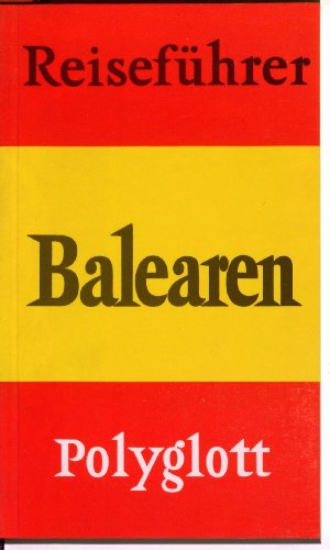 Balearen - Reiseführer Polyglott