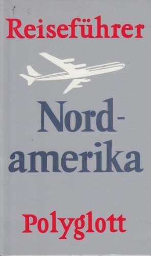 Beispielbild fr Polyglott Reisefhrer, Nordamerika zum Verkauf von Versandantiquariat Felix Mcke