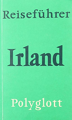 Irland. Polyglott Reiseführer.: Irland