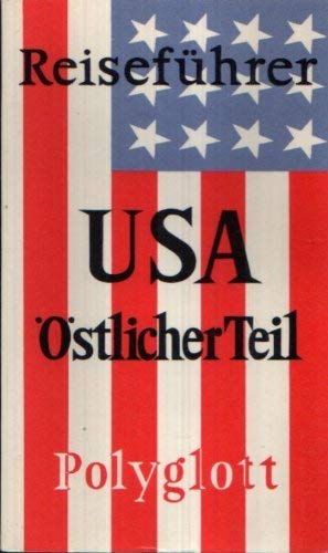 USA. Östlicher Teil. Polyglott Reiseführer.