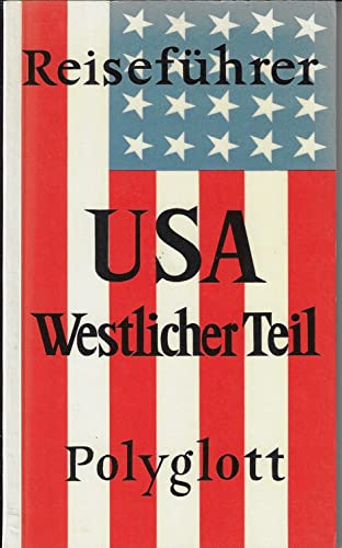 Stock image for Polyglott Reisefhrer: USA Westlicher Teil. TB for sale by Deichkieker Bcherkiste