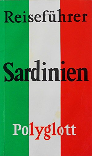 Sardinien. [Verf.:] / Polyglott-Reiseführer ; 807 - Lajta, Hans
