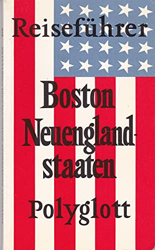 Beispielbild fr Boston / Neuenglandstaaten. Polyglott Reisefhrer. zum Verkauf von Edition H. Schroeder e.K.