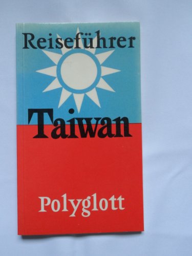 Taiwan. Polyglott Reiseführer. - Unknown Author