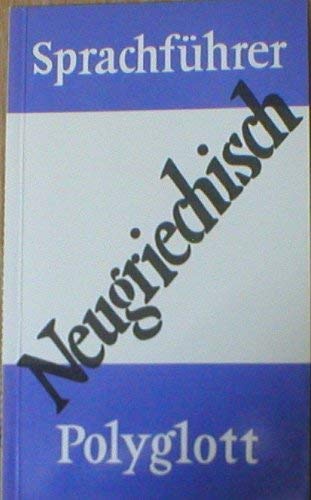 Beispielbild fr Polyglott Sprachfhrer Neugriechisch. TB zum Verkauf von Deichkieker Bcherkiste