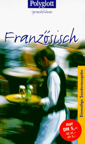 Stock image for Polyglott Sprachfhrer, Franzsisch, Sonderausgabe for sale by medimops