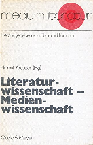 Stock image for LITERATURWISSENSCHAFT -- MEDIENWISSENSCHAFT for sale by German Book Center N.A. Inc.