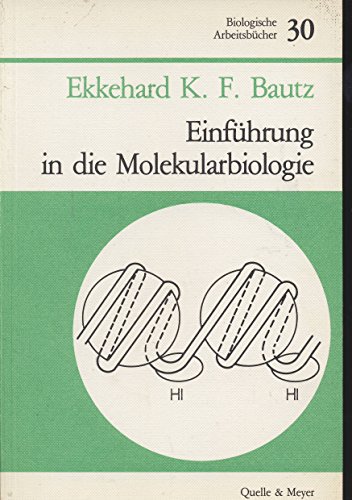 Stock image for Einfhrung in die Molekularbiologie for sale by Versandantiquariat Felix Mcke