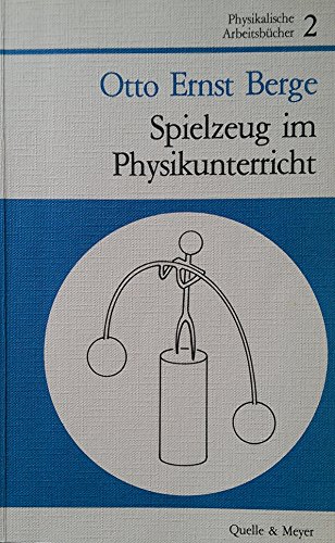 Beispielbild fr Spielzeug im Physikunterricht zum Verkauf von medimops