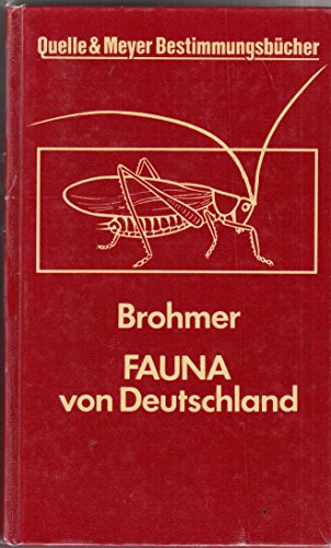 Beispielbild fr Fauna von Deutschland. Ein Bestimmungsbuch unserer heimischen Tierwelt zum Verkauf von medimops