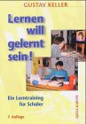 Imagen de archivo de Lernen will gelernt sein. Ein Lerntraining fr Schler a la venta por medimops