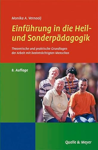 Beispielbild fr Einfhrung in die Heil- und Sonderpdagogik : theoretische und praktische Grundlagen der Arbeit mit beeintrchtigten Menschen. zum Verkauf von Antiquariat Buchhandel Daniel Viertel