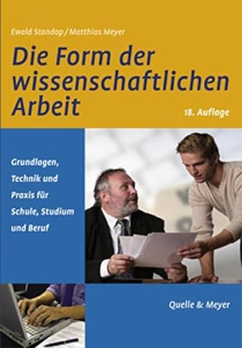 Beispielbild fr Die Form der wissenschaftlichen Arbeit -Language: german zum Verkauf von GreatBookPrices