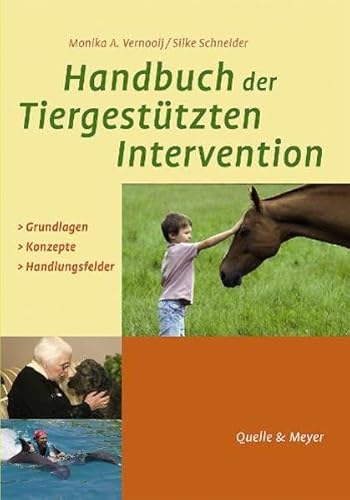 Stock image for Handbuch derTiergesttzten Intervention: Grundlagen-Konzepte-Praxisfelder for sale by medimops