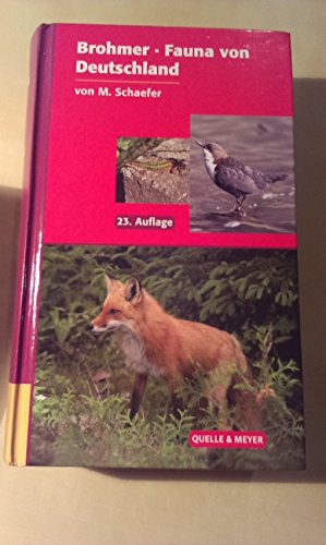 Stock image for Fauna von Deutschland: Ein Bestimmungsbuch unserer heimischen Tierwelt for sale by medimops