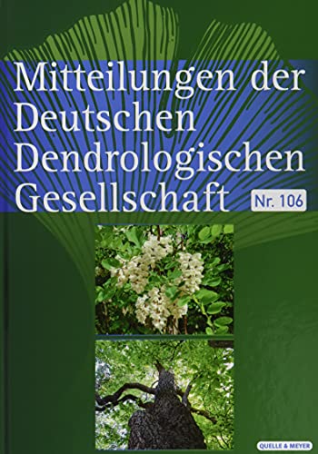 Beispielbild fr Mitteilungen der Deutschen Dendrologischen Gesellschaft Nr. 106 zum Verkauf von Buchhandlung Bcken