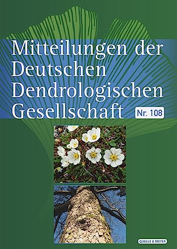 Imagen de archivo de Mitteilungen der Deutschen Dendrologischen Gesellschaft: Nr.108 a la venta por Buchhandlung Bcken