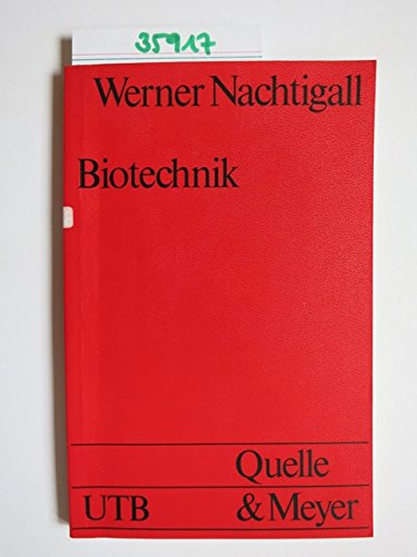 Stock image for Biotechnik. Statische Konstruktionen in der Natur. for sale by Versandantiquariat Felix Mcke