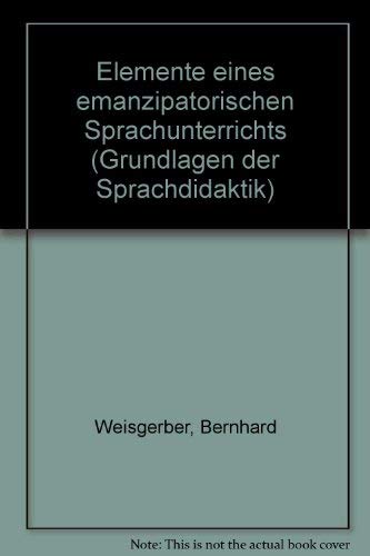 9783494020129: Elemente eines emanzipatorischen Sprachunterrichts.